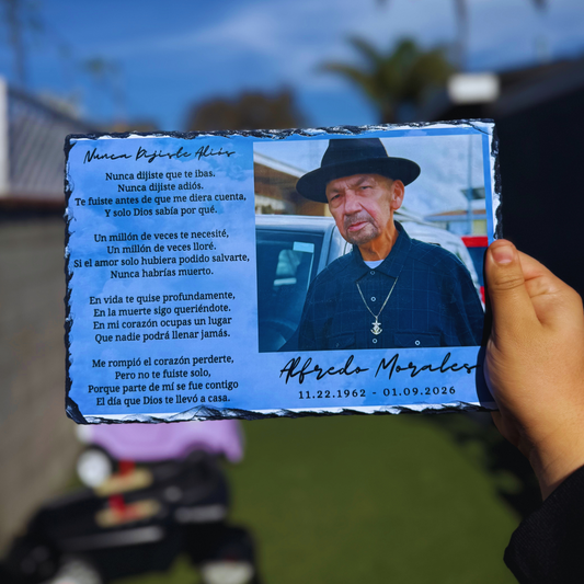 You Never Said Goodbye Slate Plaque